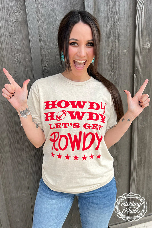 Howdy Howdy Lets Ger Rowdy - Cream